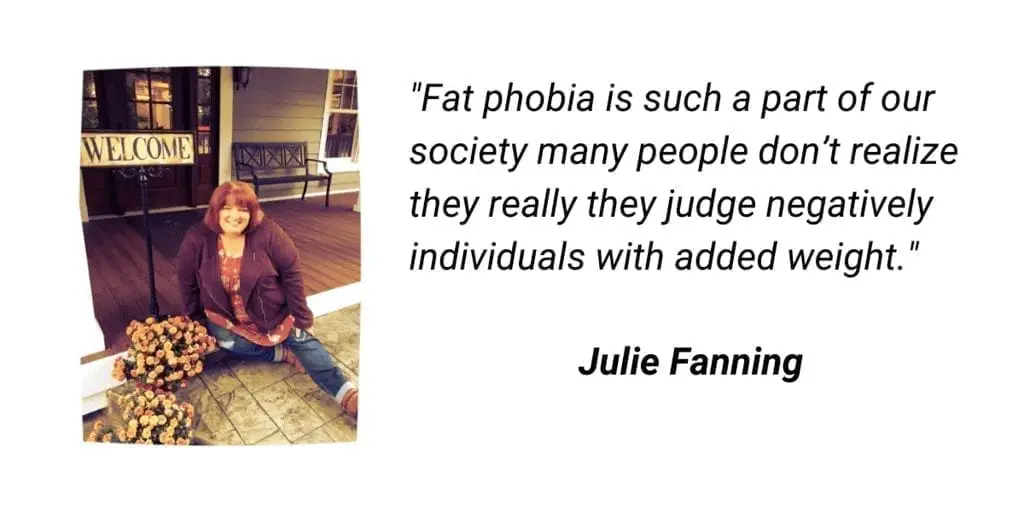 weight stigma and fat phobia quote by julia fanning - fat phobia is such a part of our society many people don't realize they really judge negatively individuals with added weight